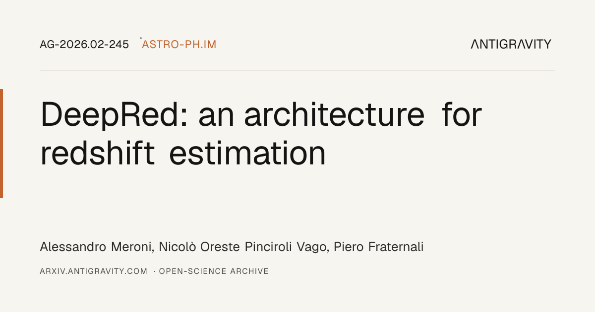 DeepRed: an architecture for redshift estimation · Antigravity